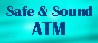 Safe And Sound ATM